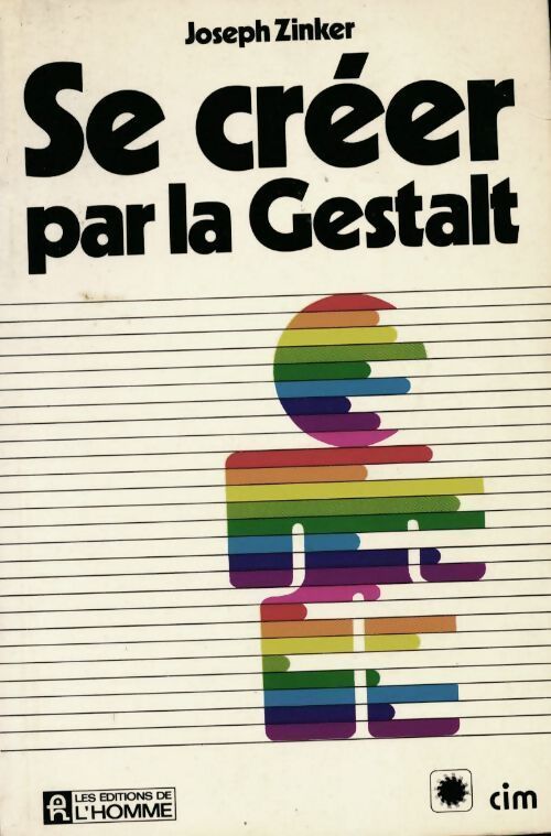 Livrenpoche : Se créer par la Gestalt - Joseph Zinker - Livre