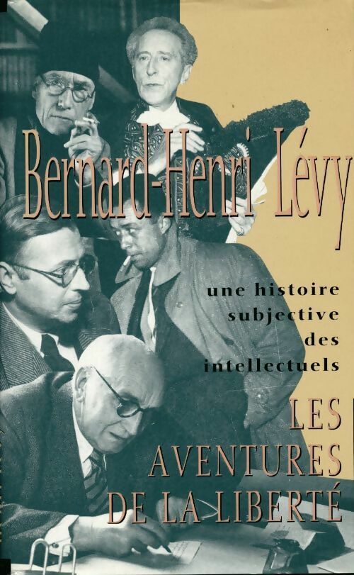 Livrenpoche : Les aventures de la liberté - Bernard-Henri Lévy - Livre