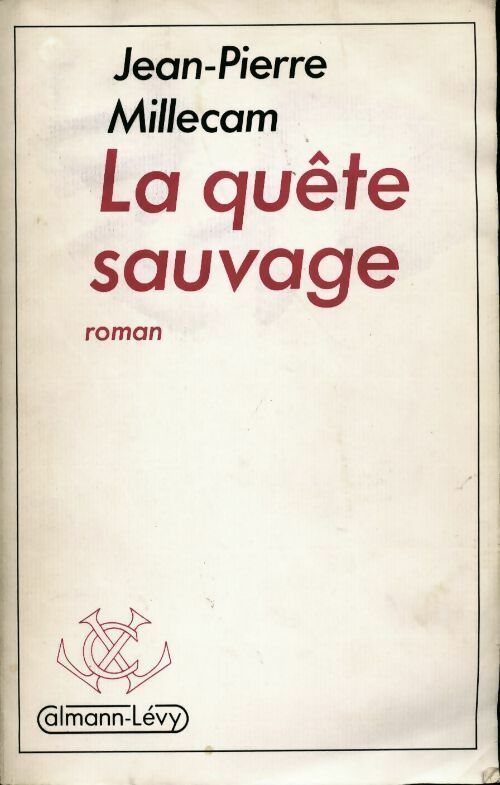 Livrenpoche : La quête sauvage - Jean-Pierre Millecam - Livre