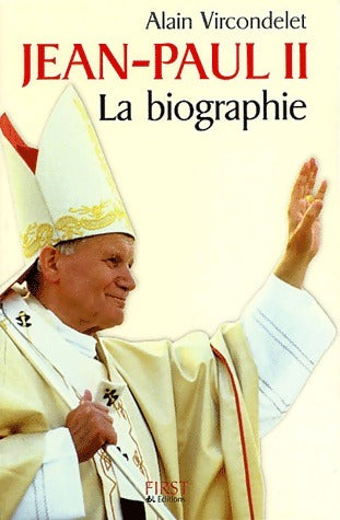 Livrenpoche : Jean-Paul II. La biographie - Alain Vircondelet - Livre