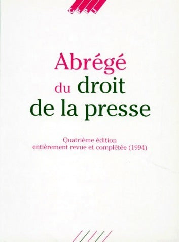 Livrenpoche : Abrégé du droit de la presse - Collectif - Livre