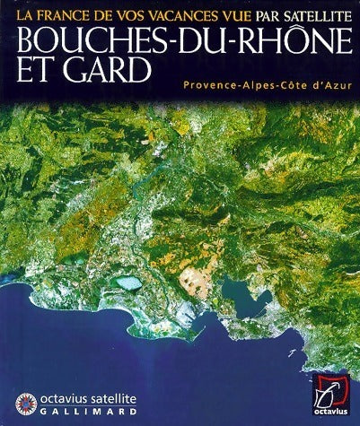 Livrenpoche : Bouches-du-Rhône et Gard - Collectif - Livre