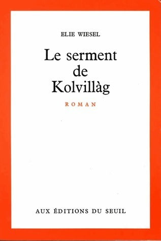 Livrenpoche : Le serment de Kolvillàg - Elie Wiesel - Livre
