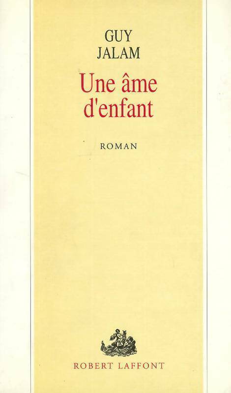 Livrenpoche : Une âme d'enfant - Guy Jalam - Livre