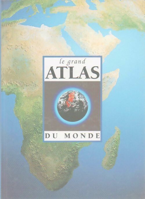 Livrenpoche : Le grand atlas du monde - Collectif - Livre