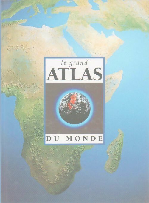 Le grand atlas du monde - Collectif -  PML GF - Livre