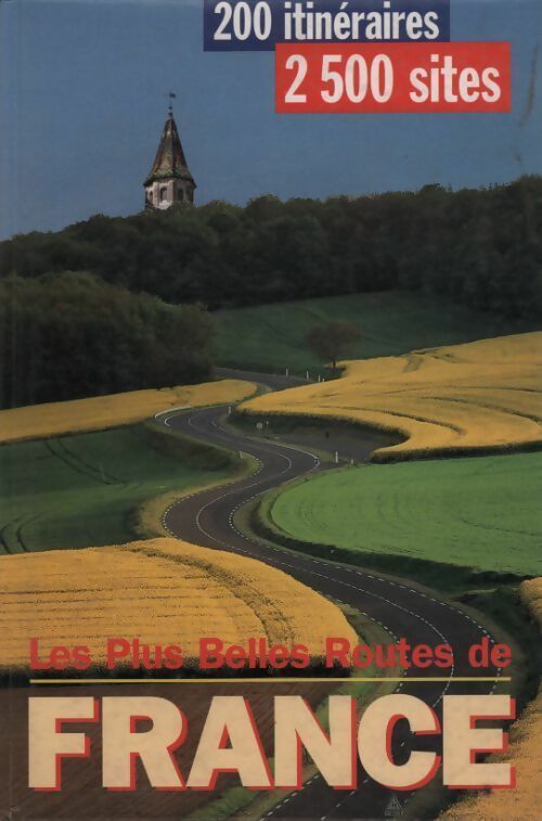 Livrenpoche : Les plus belles routes de France - Collectif - Livre