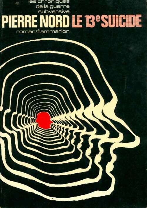 Livrenpoche : Le 13e suicidé - Pierre Nord - Livre