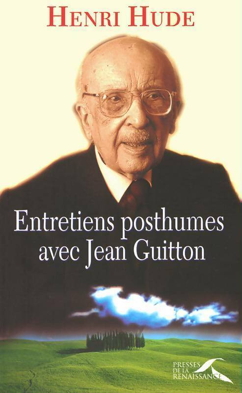 Livrenpoche : Entretiens posthumes avec Jean Guitton - Henri Hude - Livre