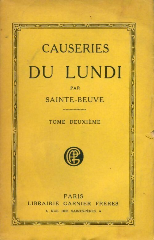 Livrenpoche : Causeries du lundi par Sainte-Beuve Tome II - Charles-Augustin Sainte-Beuve - Livre