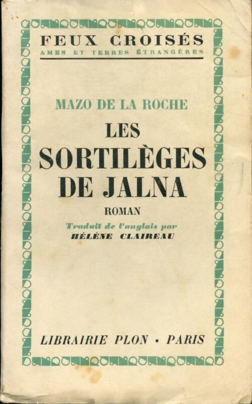 Livrenpoche : Les sortilèges de Jalna - Mazo De la Roche - Livre