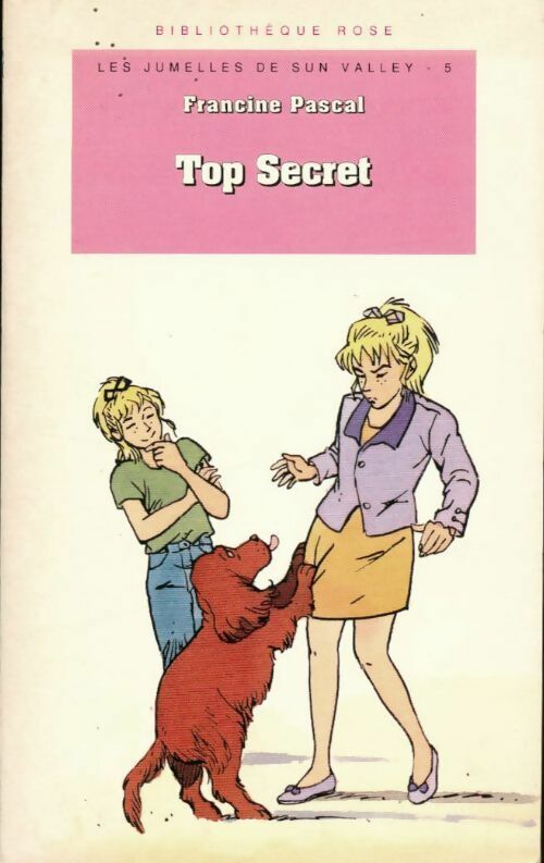 Livrenpoche : Les jumelles de Sun valley Tome V : Top secret - Francine Pascal - Livre