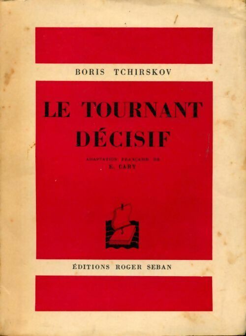 Livrenpoche : Le tournant décisif - Boris Tchirskov - Livre