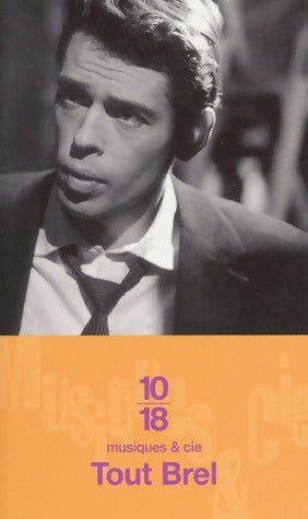 Livrenpoche : Tout Brel - Jacques Brel - Livre