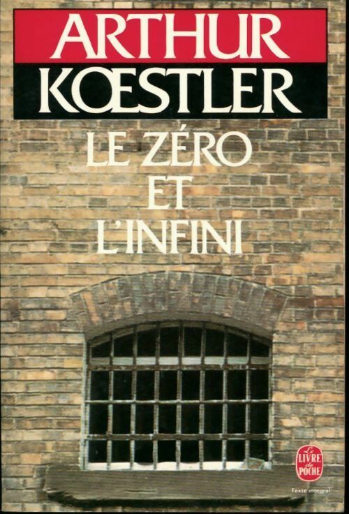 Livrenpoche : Le zéro et l'infini - Arthur Koestler - Livre