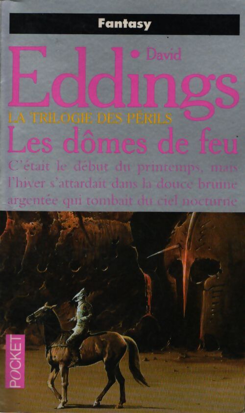 La trilogie des périls Tome I : Les dômes de feu - David Eddings - Livre