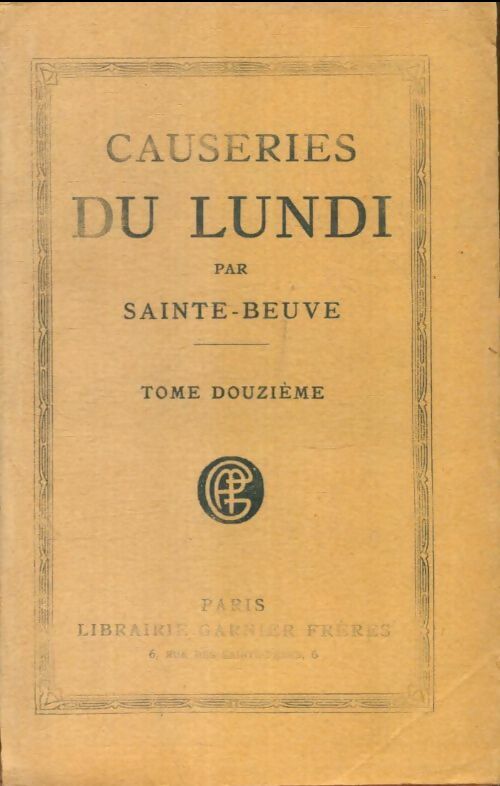 Livrenpoche : Causeries du lundi Tome XII - Charles-Augustin Sainte-Beuve - Livre