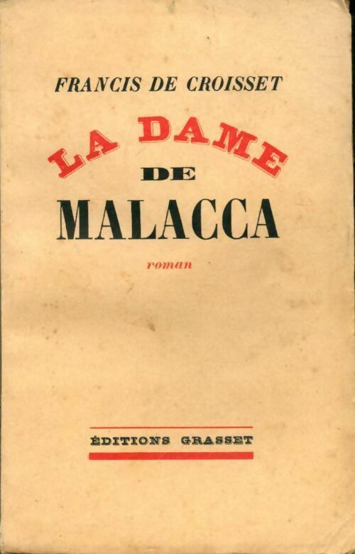 Livrenpoche : La dame de Malacca - Francis De Croisset - Livre