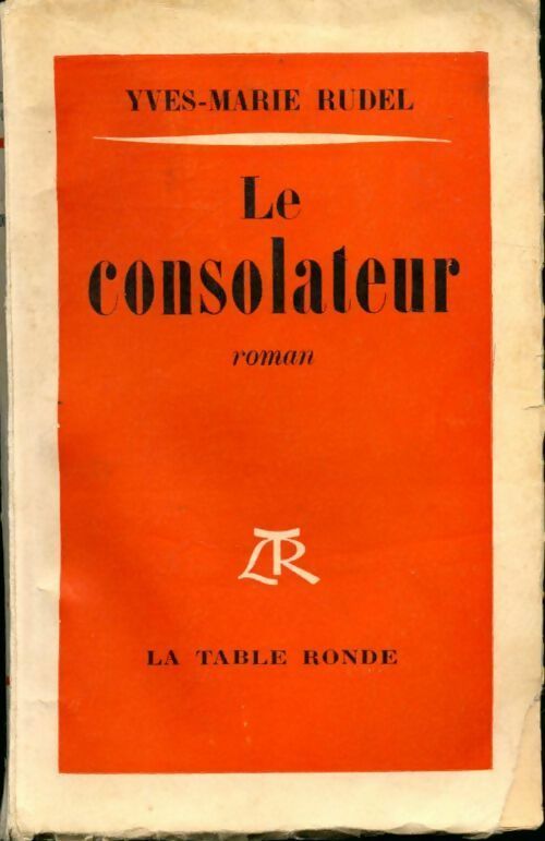 Livrenpoche : Le consolateur - Yves-Marie Rudel - Livre