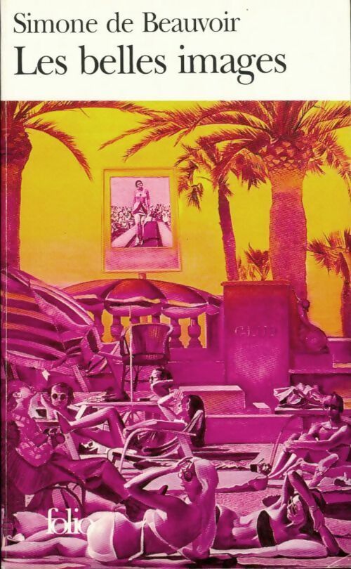 Livrenpoche : Les belles images - Simone De Beauvoir - Livre