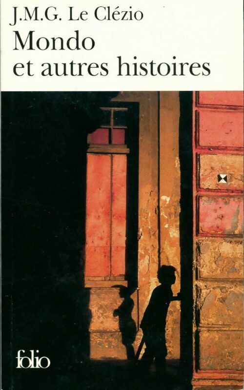 Livrenpoche : Mondo et autres histoires - Jean-Marie Gustave Le Clézio - Livre