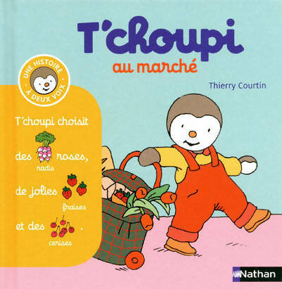 Livrenpoche : T'choupi au marché - Thierry Courtin - Livre