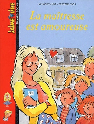 Livrenpoche : La maîtresse est amoureuse - Jo Hoestlandt - Livre
