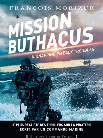 Livrenpoche : Mission Buthacus. Kidnapping en eaux troubles - Francois Morizur - Livre