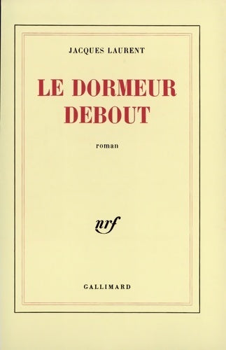 Livrenpoche : Le dormeur debout - Jacques Laurent - Livre