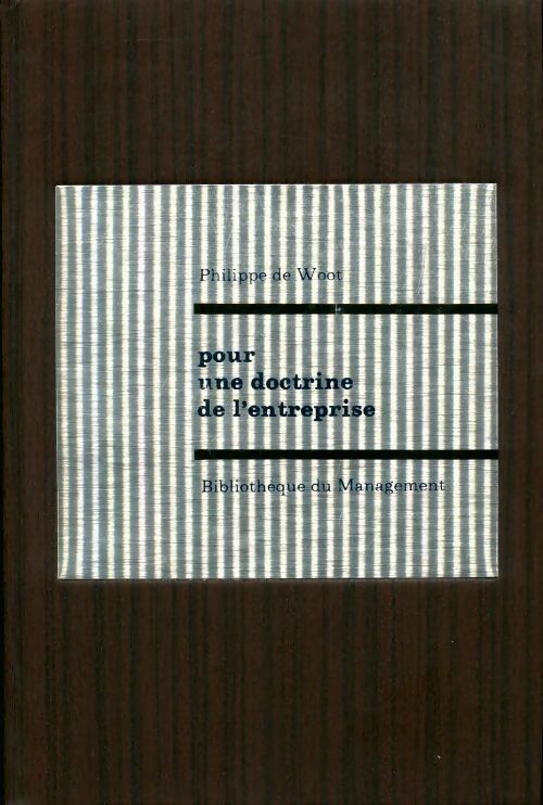 Livrenpoche : Pour une doctrine de l'entreprise - P. De Woot - Livre