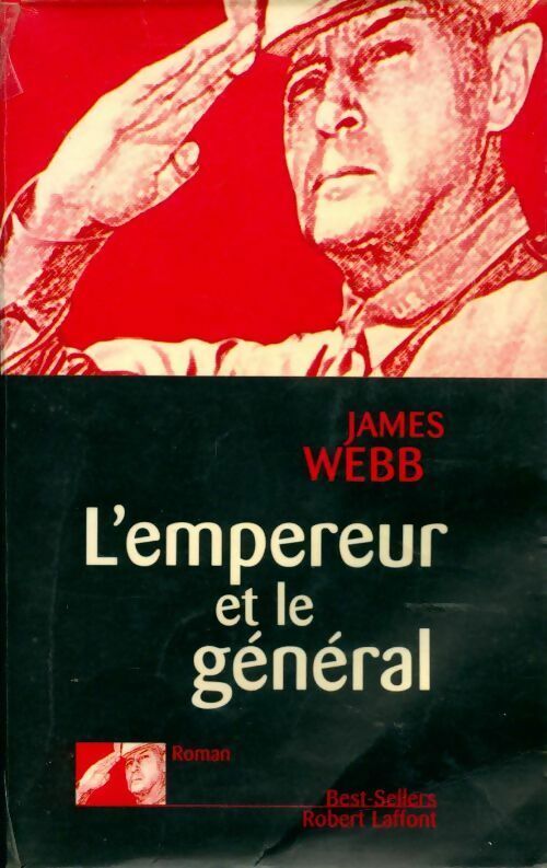 Livrenpoche : L'empereur et le général - James Webb - Livre