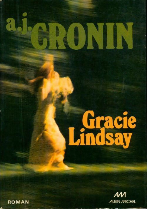 Livrenpoche : Gracie Lindsay - Archibald Joseph Cronin - Livre