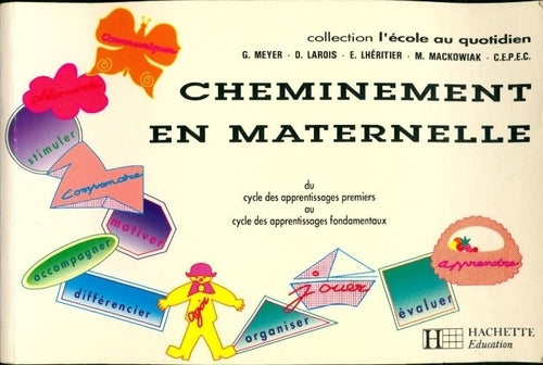 Livrenpoche : Cheminements en maternelle - Collectif - Livre