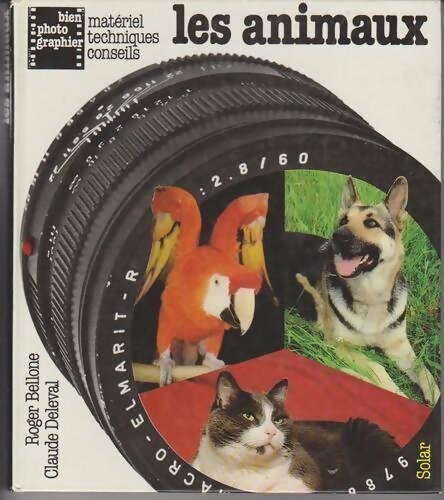 Livrenpoche : Les animaux - Roger Bellone, Claude Deleval - Livre