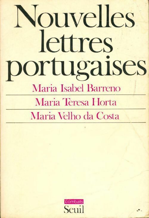 Livrenpoche : Nouvelles lettres portugaises - Maria Isabel Barreno, Maria Teresa Horta, Maria Velho Da Costa - Livre