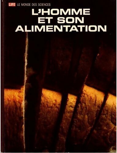Livrenpoche : L'homme et son alimentation - Collectif - Livre