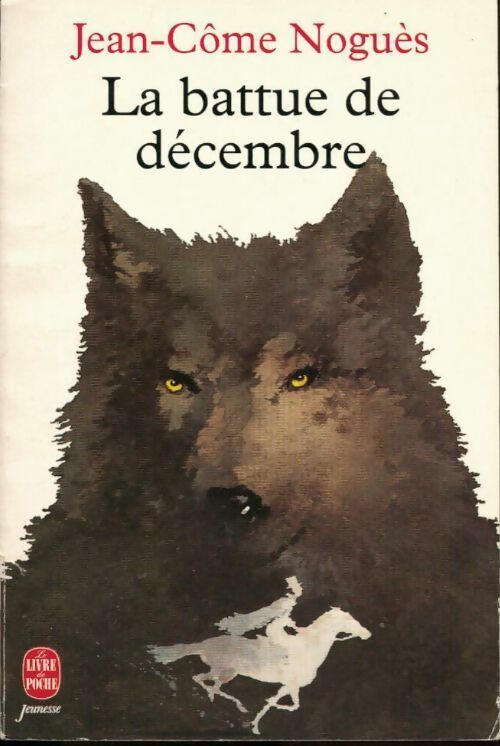 Livrenpoche : La battue de décembre - Jean-Côme Noguès - Livre