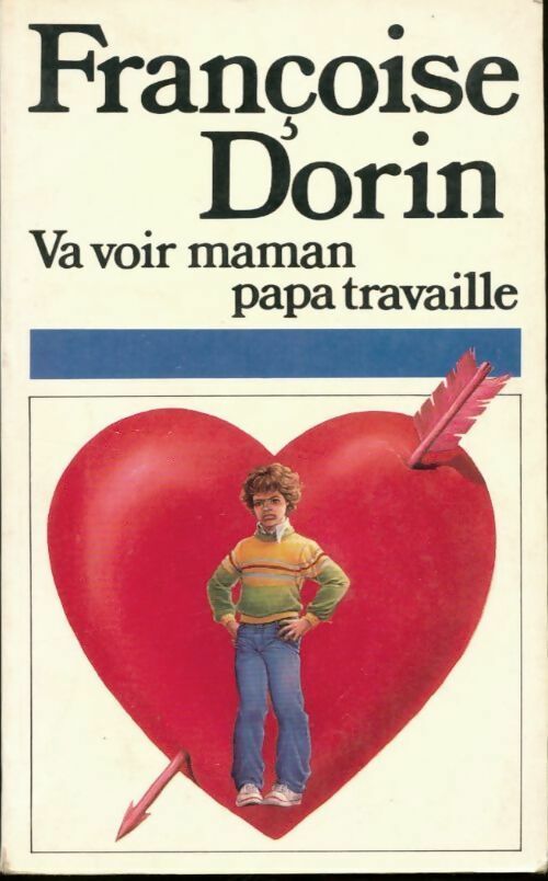 Livrenpoche : Va voir maman... Papa travaille ! - Françoise Dorin - Livre