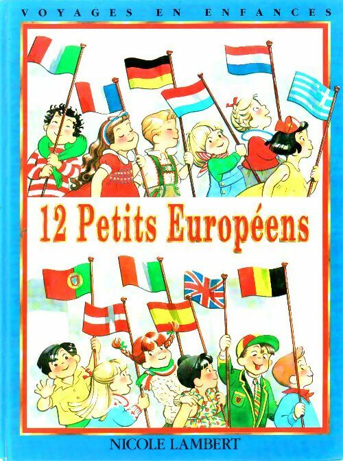Livrenpoche : 12 petits européens - Nicole Lambert - Livre