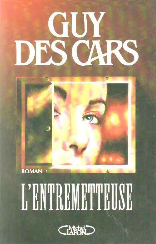 Livrenpoche : L'entremetteuse - Guy Des Cars - Livre