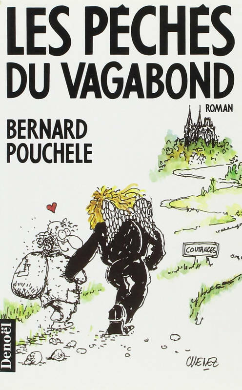 Livrenpoche : Les péchés du vagabond - Bernard Pouchèle - Livre