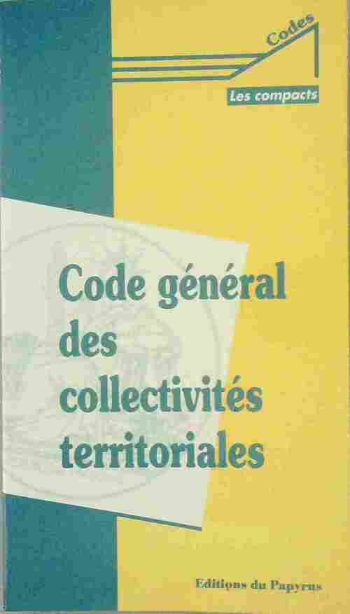 Code général des collectivités territoriales - Collectif -  Papyrus GF - Livre