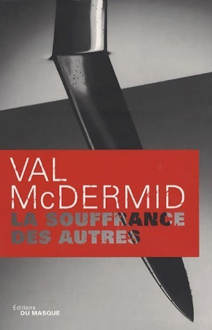 Livrenpoche : La souffrance des autres - Val McDermid - Livre