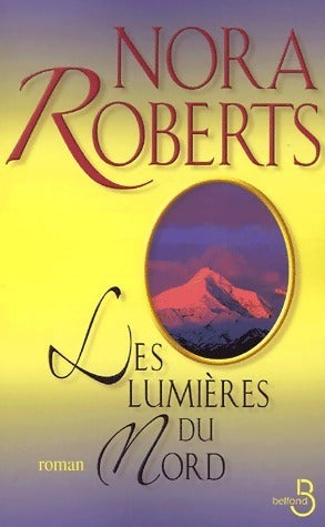 Livrenpoche : Les lumières du nord - Nora Roberts - Livre
