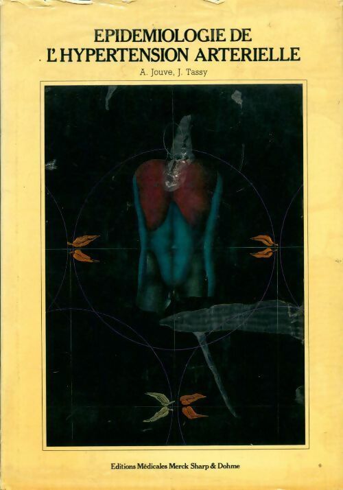 Livrenpoche : Epidémiologie de l'hypertension artérielle - A. Jouve, J. Tassy - Livre