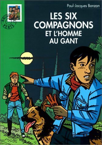 Livrenpoche : Les six compagnons et l'homme au gant - Paul-Jacques Bonzon - Livre