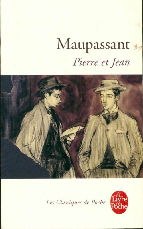 Livrenpoche : Pierre et Jean - Guy De Maupassant - Livre
