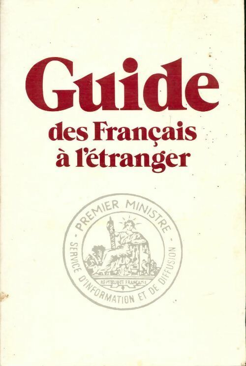 Livrenpoche : Guide des français à l'étranger - Collectif - Livre