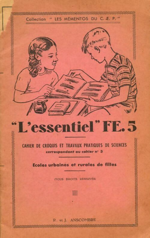 Livrenpoche : L'essentiel FE.5. Cahier de croquis et travaux pratiques de sciences - Rodérick Anscombre - Livre
