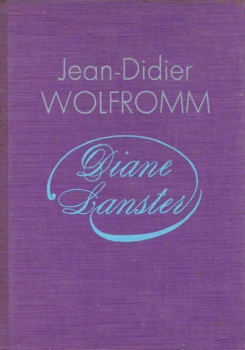 Livrenpoche : Diane Lanster - Jean-Didier Wolfromm - Livre
